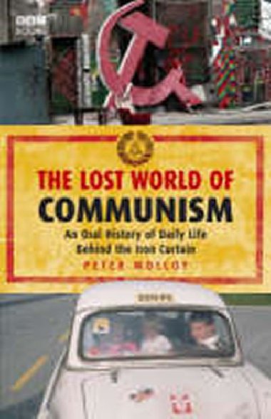 Lost World of Communism - neuveden