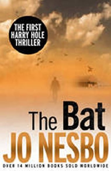 The Bat : A Harry Hole Thriller - Nesbo Jo