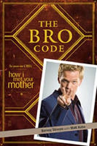 The Bro Code - Stinson Barney