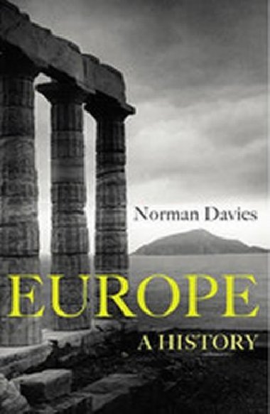 Europe - A History - Davies Norman