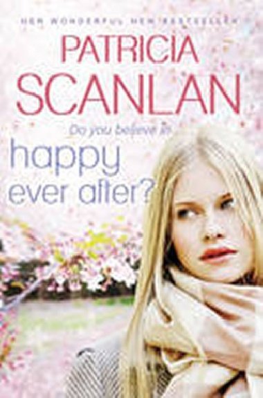 Happy Ever After? - Scanlan Patricia