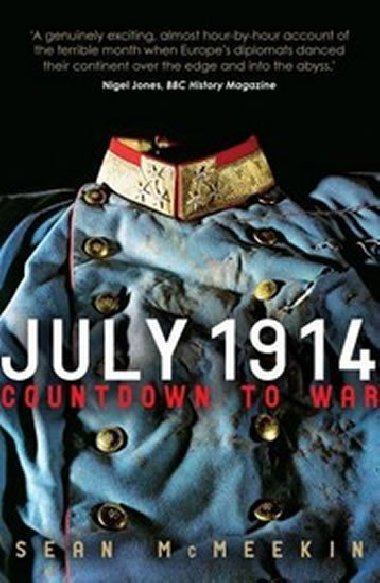 July 1914: Countdown to War - McMeekin Sean