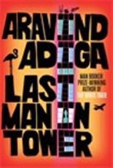 Last Man in Tower - Adiga Aravind