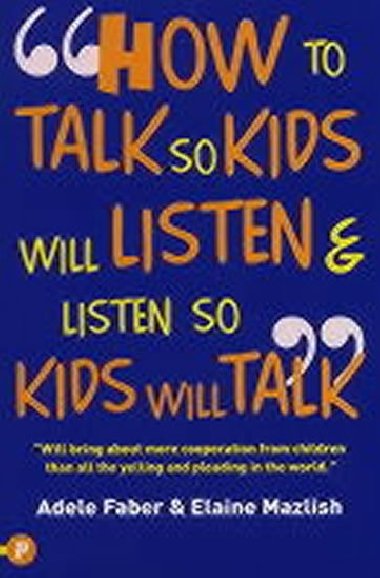 How to Talk So Kids Will Liste - neuveden