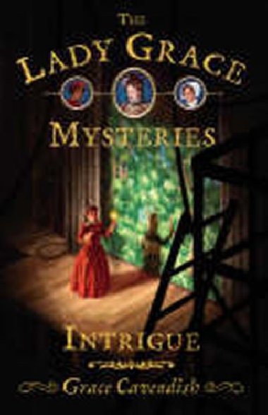 Lady Grace Mysteries Intrigue - neuveden