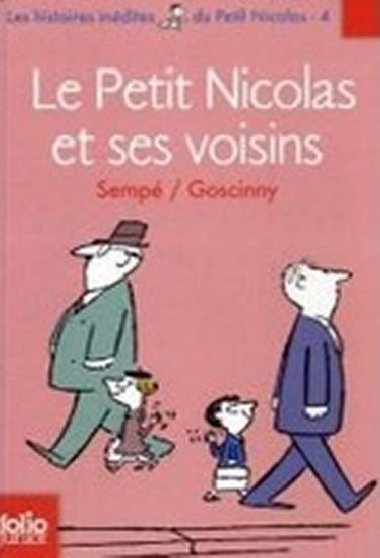 Le Petit Nicolas Et Ses Voisins - Goscinny Ren, Semp Jean-Jacques,