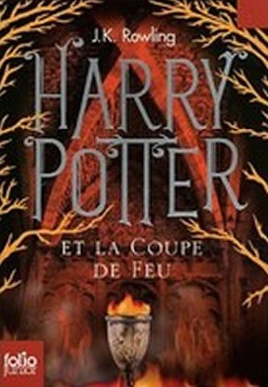 Harry Potter ET LA Coupe De Feu Folio - Junior ed. - Rowlingov Joanne Kathleen