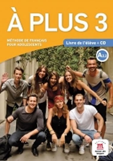A plus! 3 (A2.2) - Livre de lleve + CD - neuveden