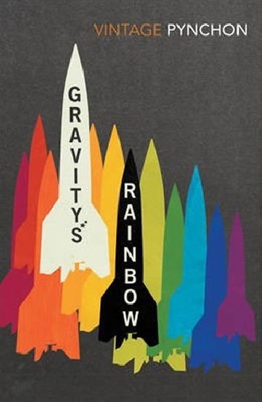 Gravitys Rainbow - Pynchon Thomas