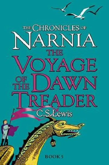 The Chronicles of Narnia: The Voyage of the Dawn Treader - Lewis C. S.