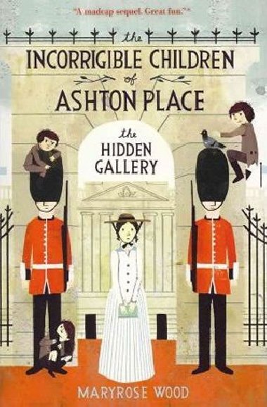 Incorrigible Children of Ashton Place - The Hidden Gallery - Woodov Maryrose