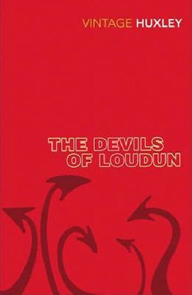 The Devils of Loudun - Huxley Aldous
