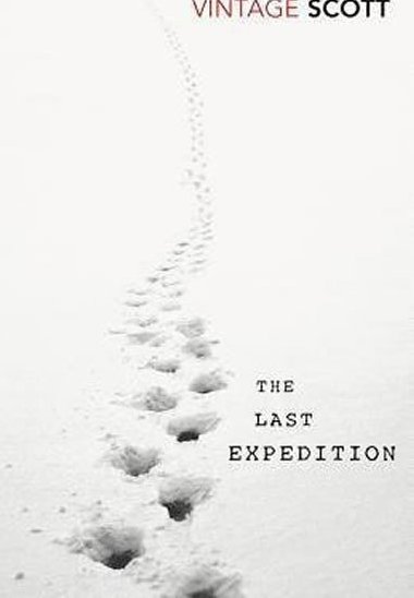 The Last Expedition - Scott Robert Falcon