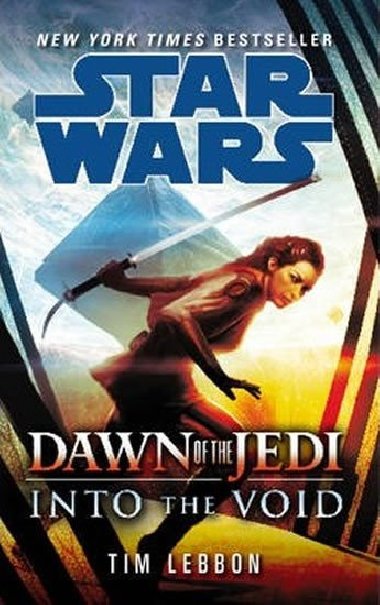Star Wars - Dawn of the Jedi: Into the Void - Lebbon Tim