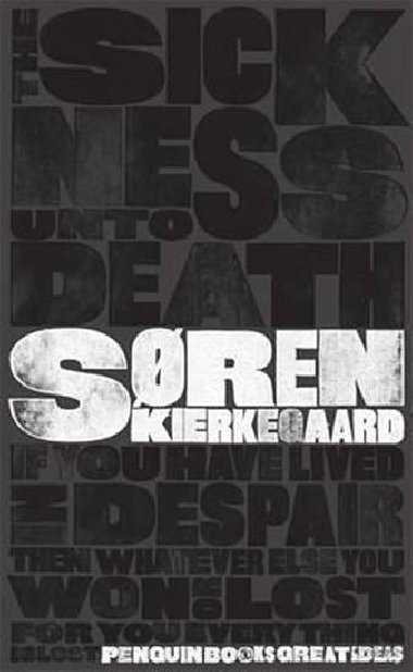 Sickness Unto Death - Kierkegaard Soren