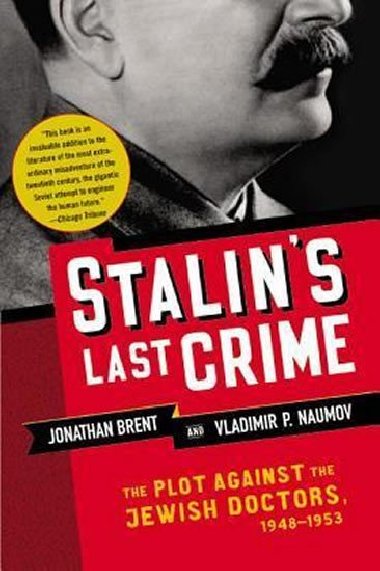 Stalins Last Crime - Brent Jonathan