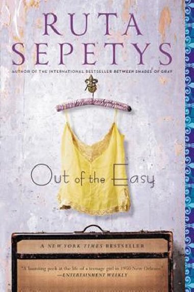 Out of the Easy - Sepetysov Ruta