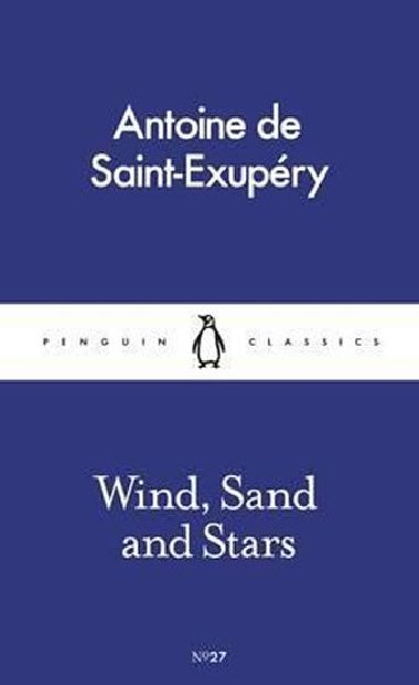Wind, Sand and Stars - de Saint-Exupry Antoine