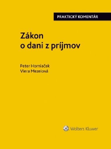 Zkon o dani z prjmov - Peter Horniaek; Viera Mezeiov