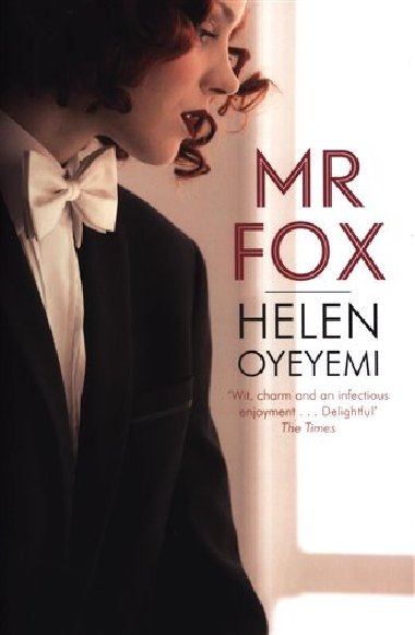 Mr Fox - Oyeyemi Helen