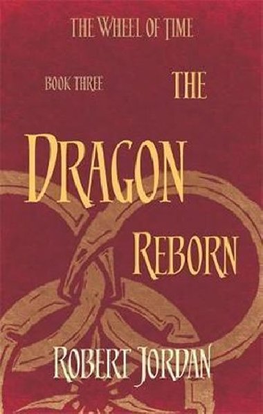 The Dragon Reborn - Jordan Robert