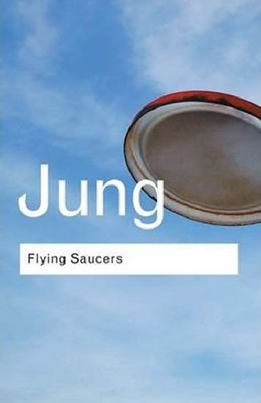 Flying Saucers - Jung Carl Gustav