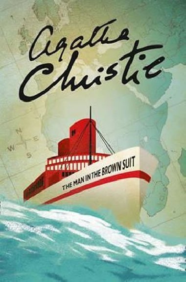 The Man in the Brown Suit - Christie Agatha
