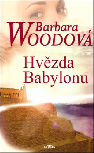 Hvzda Babylonu - Barbara Woodov