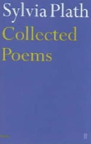 Collected Poems - Plathov Sylvia