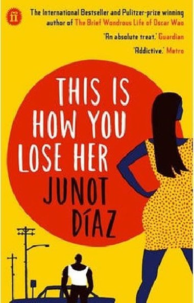 This Is How You Lose Her - Díaz Junot