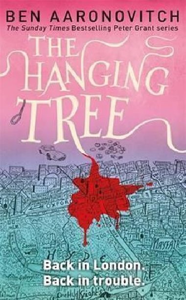 The Hanging Tree - Aaronovitch Ben
