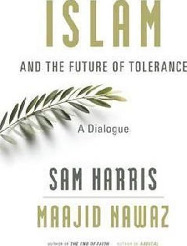 Islam and  Future Of Tolerance - Harris Sam