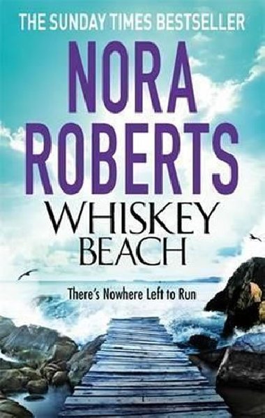 Whiskey Beach - Roberts Nora