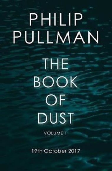 The Book of Dust Volume One - Philip Pullman