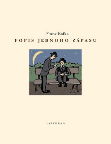 POPIS JEDNOHO ZPASU - Franz Kafka