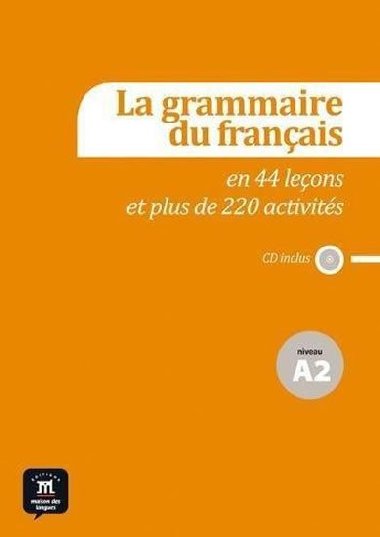 La grammaire du franais (A2) - Grammaire + CD audio - neuveden