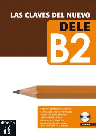 Las claves del nuevo DELE B2 - Libro del al. + MP3 online - neuveden