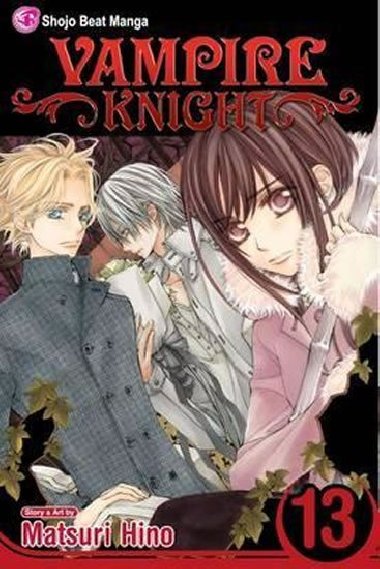 Vampire Knight, Volume 13 - Hino Matsuri
