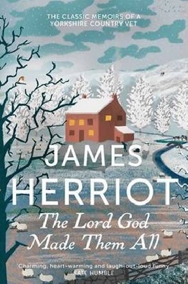 Lord God Made Them All - Herriot James