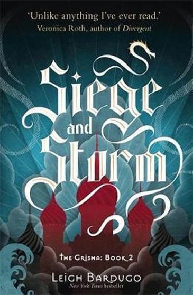 The Siege and Storm - Bardugo Leigh