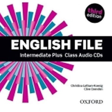 English File Third Edition Intermediate Plus Class Audio CDs /4/ - Latham-Koenig, Christina; Oxenden, Clive