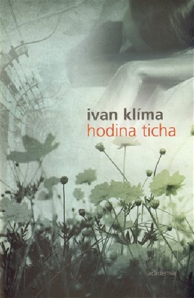 HODINA TICHA - Ivan Klma