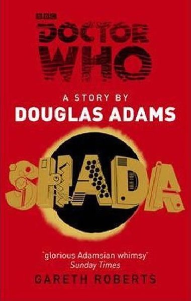 Doctor Who: Shada - Adams Douglas, Roberts Gareth