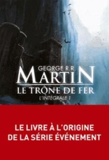 Trone De Fer 1 - Martin George R. R.