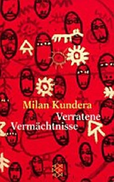 Verratene Vermchtnisse - Kundera Milan