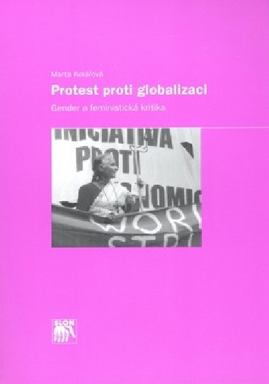 PROTEST PROTI GLOBALIZACI - Marta Kolov