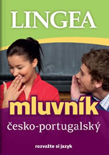 Česko-portugalský mluvník... rozvažte si jazyk - Lingea
