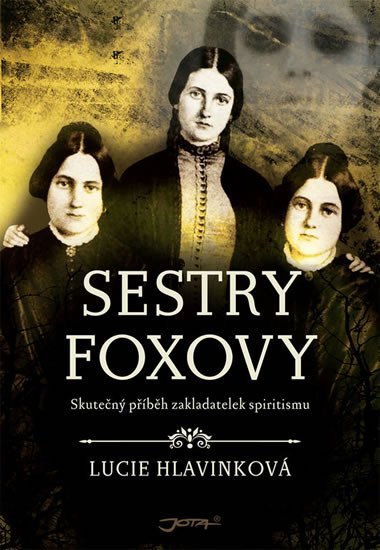 Sestry Foxovy - Lucie Hlavinkov