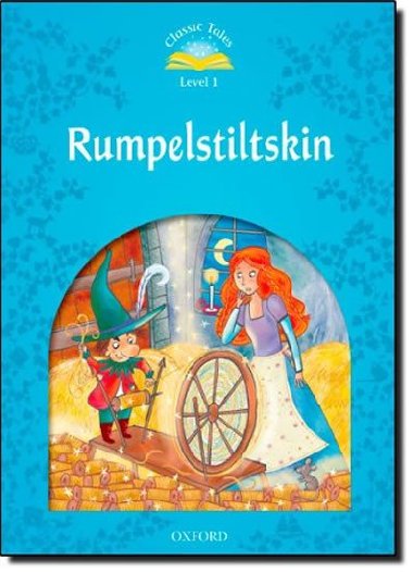 Classic Tales 1 2e: Rumpelstiltskin - Arengo Sue