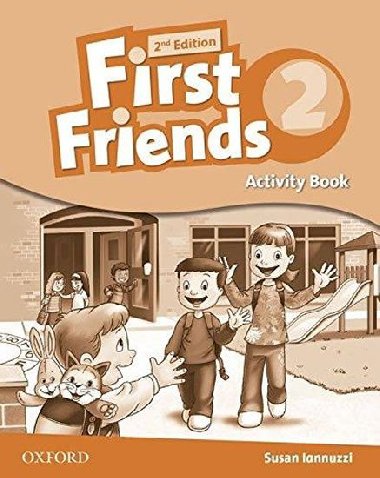 First Friends: Level 2: Activity Book - Iannuzzi Susan